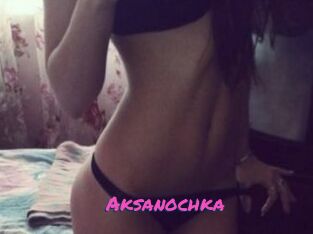 Aksanochka