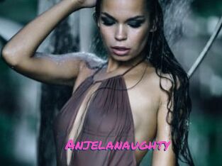 Anjelanaughty