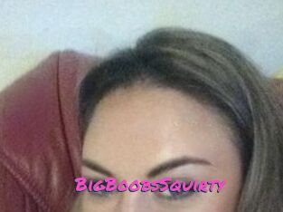 BigBoobsSquirty
