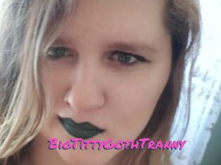 BigTittyGothTranny