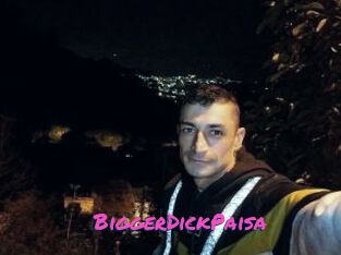 BiggerDickPaisa