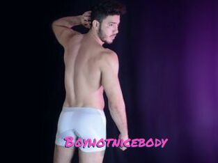 Boyhotnicebody