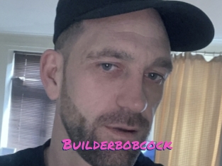 Builderbobcock