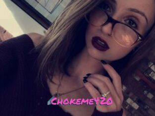 Chokeme420