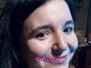 Chousexy