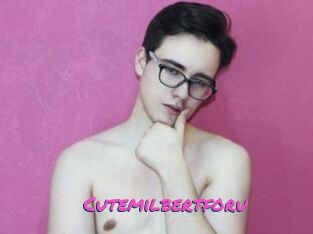 Cutemilbertforu