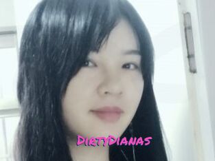 DirtyDianas