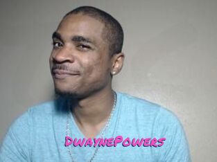 DwaynePowers