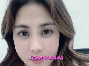 Dearnanana