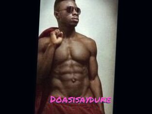 Doasisayduke