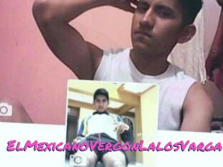 ElMexicanoVergonLalosVargas
