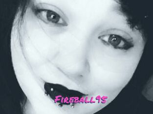 Fireball95