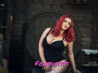 Foxybigtits
