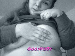 GoodVib3s