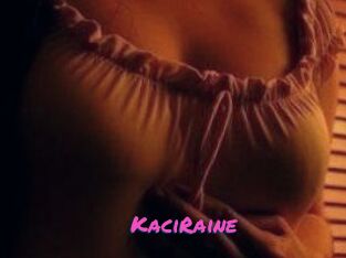 KaciRaine