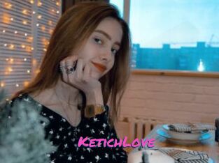 KetichLove