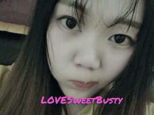LOVESweetBusty