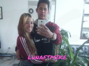 LUNAFTMIKE