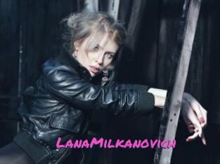 LanaMilkanovich