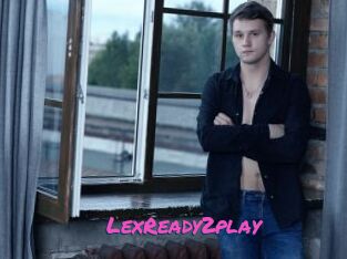 LexReady2play