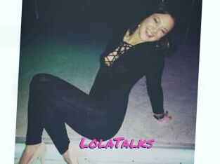 LolaTalks