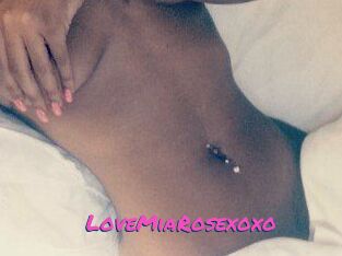 LoveMiaRosexoxo