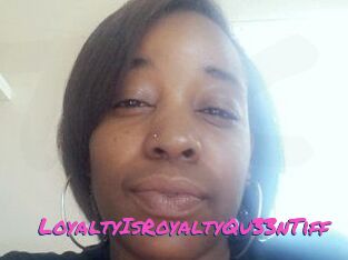 LoyaltyIsRoyaltyQu33nTiff