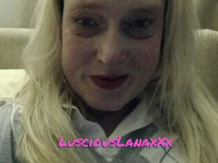 LusciousLanaxXx