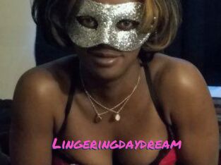 Lingeringdaydream