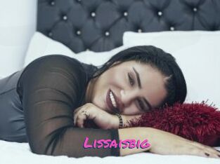 Lissaisbig