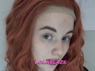 Lolablaze