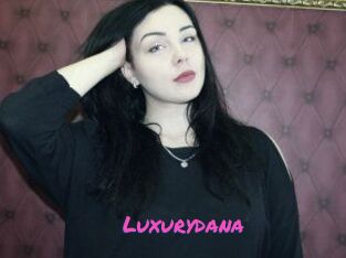 Luxurydana