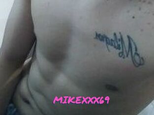 MIKEXXX69