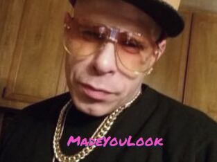 MadeYouLook