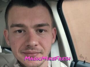 MagicMikeFresh