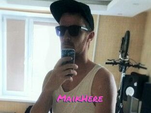 MaikHere