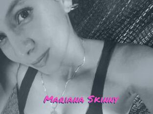 Mariana_Skinny