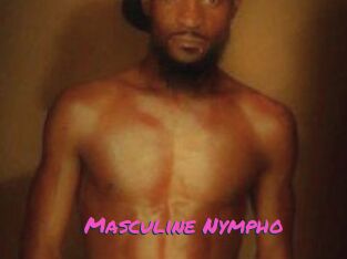 Masculine_Nympho