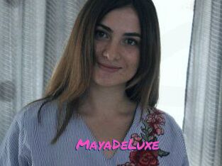 MayaDeLuxe
