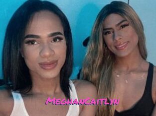 MeghanCaitlyn