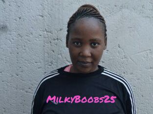 MilkyBoobs25