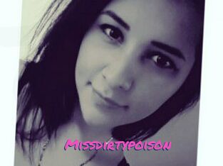 Missdirtypoison