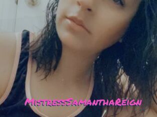 MistressSamanthaReign
