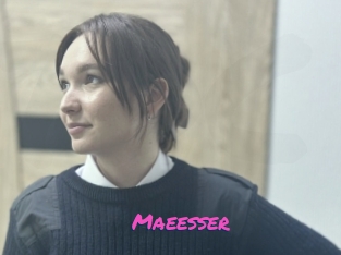 Maeesser