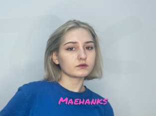 Maehanks