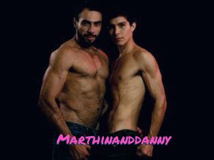Marthinanddanny