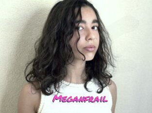 Meganfrail