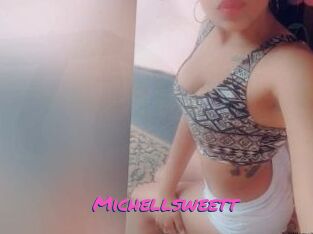 Michellsweett