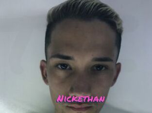 Nickethan