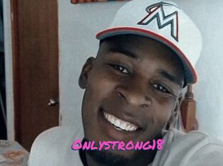 Onlystrong18